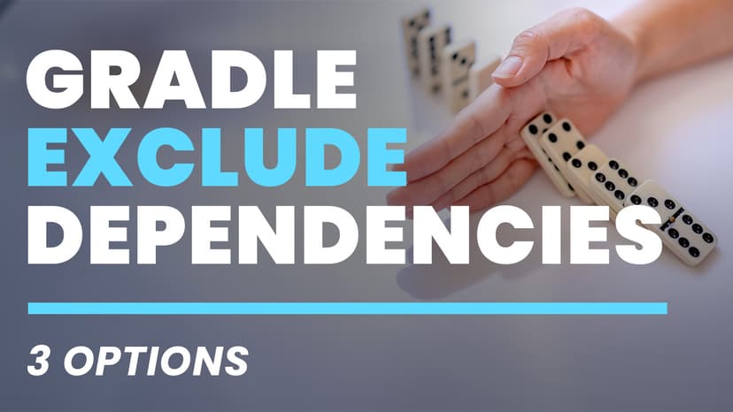 How to Exclude Gradle Dependencies