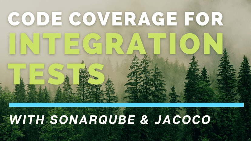 Integration Test Code Coverage with SonarQube and Jacoco